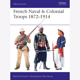 French Naval & Colonial Troops 1872-1914 (MAA Nr.517) Osprey Men-at-arms