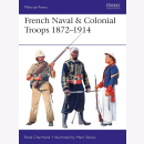 French Naval & Colonial Troops 1872-1914 (MAA Nr.517)...