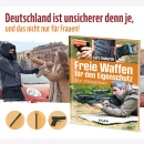 Freie Waffen für den Eigenschutz Ein Ratgeber Lars Konarek