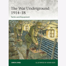 The War Underground 1914-1918 Tactics and Equipment...