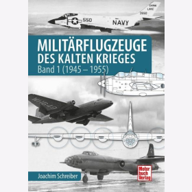 Schreiber Militärfahrzeuge des Kalten Krieges Band 1 (1945-1955)