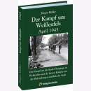 Der Kampf um Weißenfels April 1945 Band 13 Möller