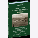 Kriegsende im Thüringer Schiefergebirge April 1945...
