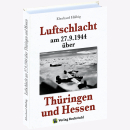 Luftschlacht am 27.9.1944 über Thüringen und...