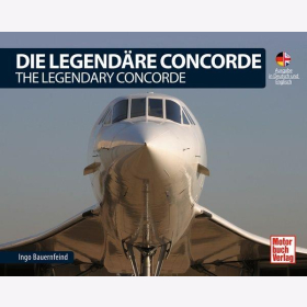 Die Legendäre Concorde The Lengendary Concorde Bauernfeind