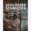 Schlösser schmieden - Eine vergessene Kunst