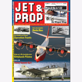 Jet & Prop 4/24 Flugzeuge von gestern und heute im Original und im Modell Martin Mars Operation Frantic Kitthawk-Piloten Airfix Fairey Gannet AS.4