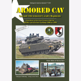 Böhm/Bach Armored Cav 2nd and 11th Armored Cavalry Regiments  Wächter am Eisernen Vorhang 1948 bis 1994 Tankograd 3051