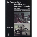 DIE FLUGZEUGFÜHRER-AUSBILDUNG DER DT. LUFTWAFFE...