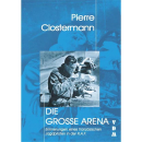 Die große Arena - Pierre Clostermann