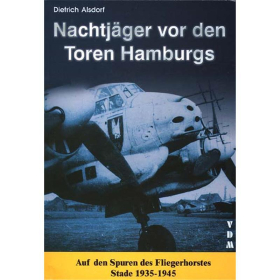 Nachtjäger vor den Toren Hamburgs - Dietrich Alsdorf