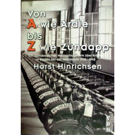 Von A wie Ardie bis Z wie Zündapp - Horst Hinrichsen