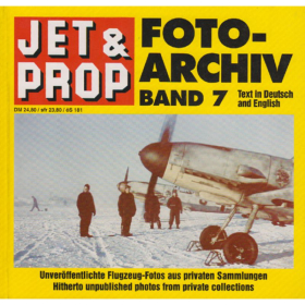 Jet&Prop FOTO-ARCHIV 7 Flugzeug-Fotos aus privaten Sammlungen / Birkholz - Mexpl