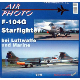 AIR PHOTO Band 12 / F-104G Starfighter bei Luftwaffe und Marine - Militärluftfahrt live