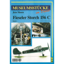 Museumsstücke im Detail - Bd. 1 - Fieseler Storch 156 C