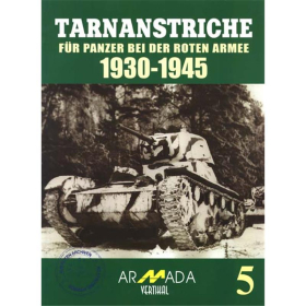 Tarnanstriche für Panzer bei der Roten Armee 1930-1945 Armada Nr. 5 Modellbau Archiv Abbildungen Fotos