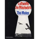 Luftwaffe - Band I: Die Maulwürfe