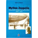 Mythos Zeppelin: historische Fahrten mit Luftschiffen...