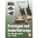 Prototypen und Sonderfahrzeuge der Bundeswehr seit 1956 -...