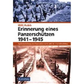 Erinnerung eines Panzerschützen 1941 - 1945