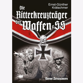 Die Ritterkreuzträger der Waffen-SS - Krätschmer