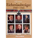 Eichenlaubträger 1940-1945, Band I: Abraham - Huppertz