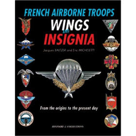 French Airborne Troops Wings & Insignia - from the origins to...