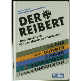 DER REIBERT. Das Handbuch für den deutschen Soldaten.