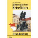 Militärgeschichtlicher Reiseführer Brandenburg