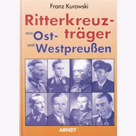 Ritterkreuzträger aus Ost- und Westpreußen