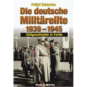 Die deutsche Militärelite 1939-1945