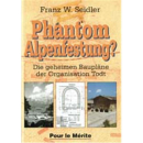 Phantom Alpenfestung? - die geheimen Baupläne der...