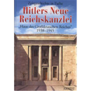 Hitlers Neue Reichskanzlei - "Haus des...