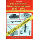 Die deutschen Rüstungsstandorte 1939 - 1945: Waffen...