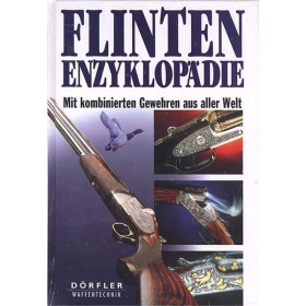 Flinten Enzyklopädie - mit kombinierten Gewehren aus aller Welt