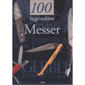 100 legendäre Messer