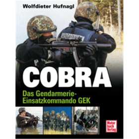 Cobra - das Gendarmerie-Einsatzkommando GEK
