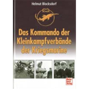 Das Kommando der Kleinkampfverbände der Kriegsmarine