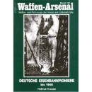 Waffen Arsenal (WA 167) Deutsche Eisenbahnpioniere bis 1945