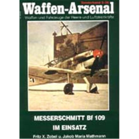 Waffen Arsenal Sonderband (WASo S-38) Messerschmitt Bf 109 im Einsatz