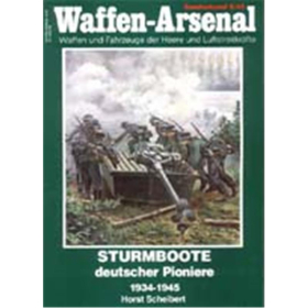 Waffen Arsenal Sonderband (WaSo S-45) Sturmboote deutscher Pioniere 1934-1945