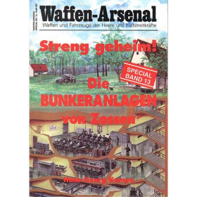 Waffen Arsenal Special (WaSp 13) Die Bunkeranlagen von Zossen