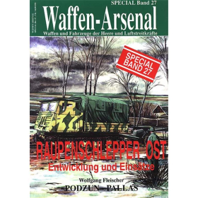 Waffen Arsenal Special (WaSp 27) Raupenschlepper Ost - Entwicklung und Einsätze