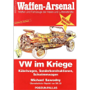 Waffen Arsenal Highlight (WaHL 4) VW im Kriege -...