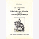 Heilmann: Das Kriegswesen der Kaiserlichen und Schweden...