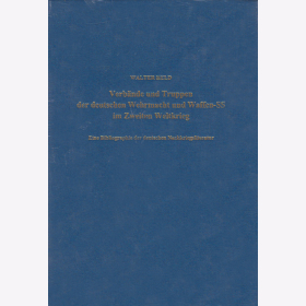 Verbände und Truppen der deutschen Wehrmacht und Waffen SS Bd. 5 - Walter Held