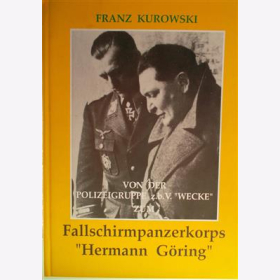 Von der Polizeitruppe z.b.V. "Wecke" zum Fallschirmpanzerkorps