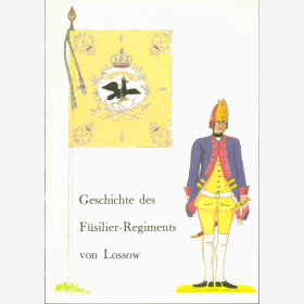 Geschichte Füsilier-Regiments von Lossow Band 13