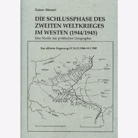 Die Schlußphase des Zweiten Weltkrieges im Westen 1944/45