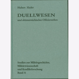 Mader Duellwesen altösterreichisches Offiziersethos Militärgeschichte